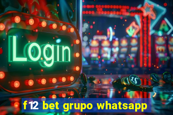 f12 bet grupo whatsapp